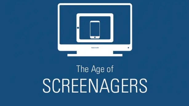 The Age of Screenagers